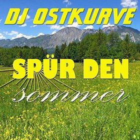 DJ OSTKURVE - SPÜR DEN SOMMER